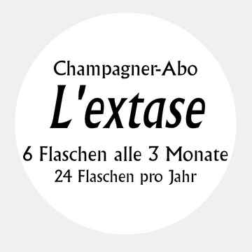 L'extase – Champagner-Abo(6 Flaschen alle 3 Monate)