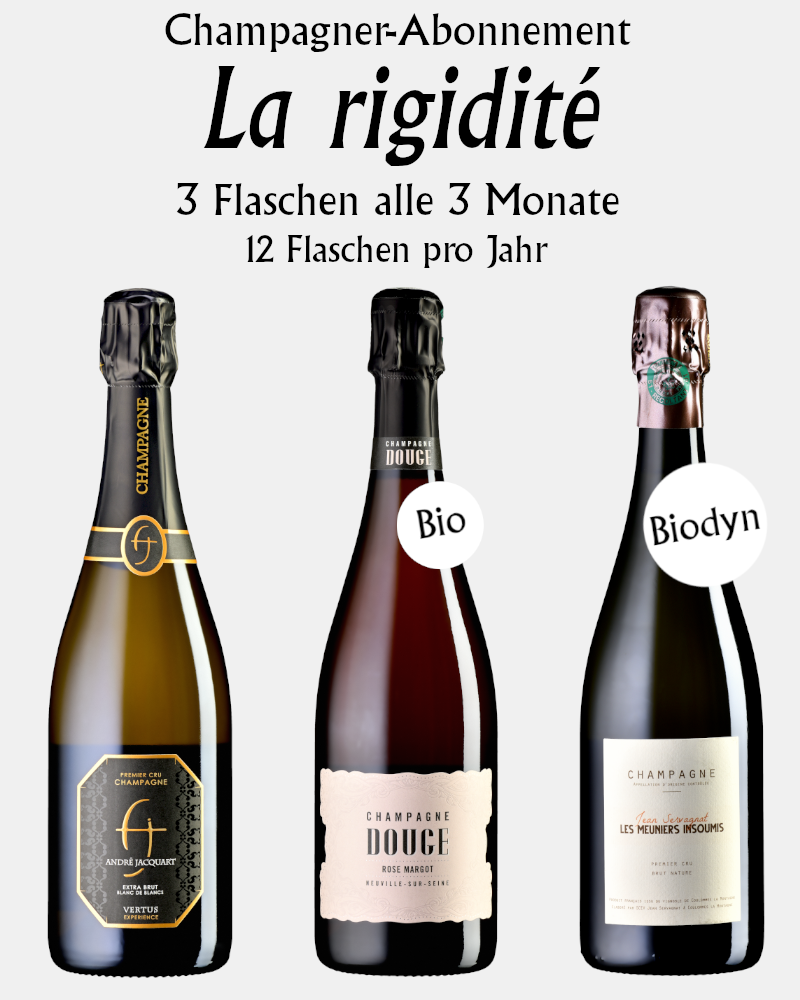 La rigidité – Champagner-Abo(3 Flaschen alle 3 Monate)
